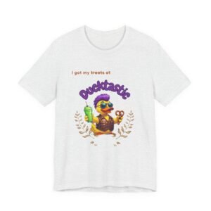 Front: I got my treats at Ducktastic