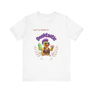 Front: I got my treats at Ducktastic