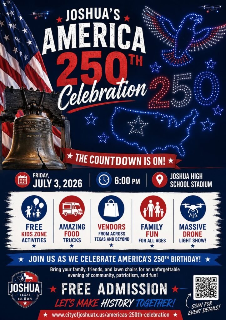 Join us at the Joshua Texas 250th Celebration, July 3rd 2026!