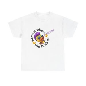 Home is where the flock is Heavy Cotton Tee