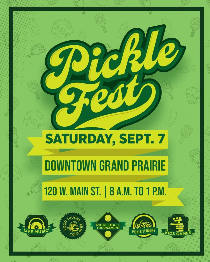 We'll see you this year at the Grand Prairie Pickle Fest